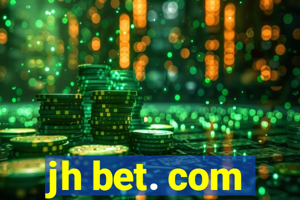 jh bet. com